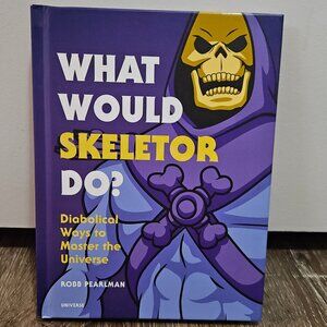What Would Skeletor Do Hardcover Book
